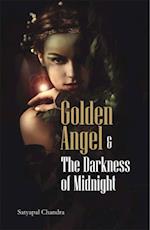 Golden Angel & The Darkness of Midnight