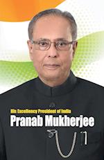 His Excellency President of India Pranab Mukherjee 