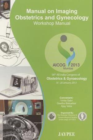 Manual on Imaging Obestetrics and Gynecology: Workshop Manual