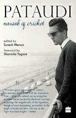 Pataudi : Nawab of Cricket 
