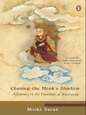 Chasing The Monk's Shadow