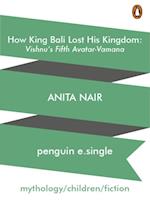 How King Bali Lost His Kingdom