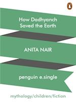 How Dadhyanch Saved the Earth