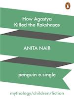 How Agastya Killed the Rakshasas