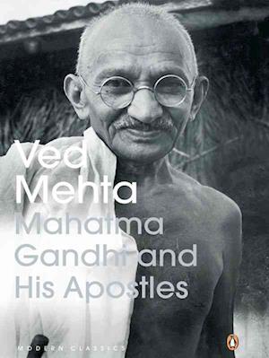 Mahatma Gandhi and His Apostles