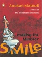 Making The Minister Smile