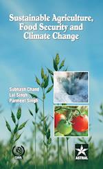 Sustainable Agriculture Food Security and Climate Change