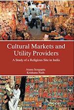 Cultural Markets And Utility Providers A Study of A Religious Site In India 