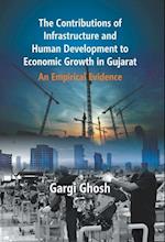 The Contributions Of Infrastructure And Human Development To Economic Growth In Gujarat