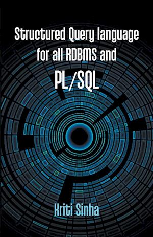 Structured Query language for all RDBMS and PL/SQL