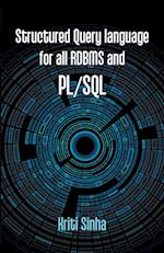 Structured Query language for all RDBMS and PL/SQL 