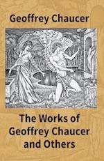 The Works Of Geoffrey Chaucer And Others