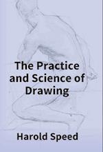 The Practice And Science Of Drawing