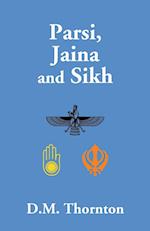 Parsi, Jaina And Sikh 