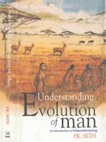 Understanding Evolution of Man: An Introduction To Palaeoanthropology