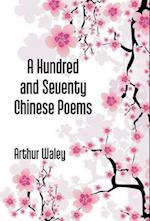 A Hundred And Seventy Chinese Poems 