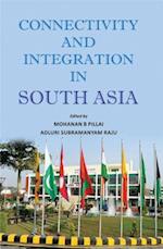 Connectivity and Integration in South Asia