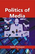 Politics of Media