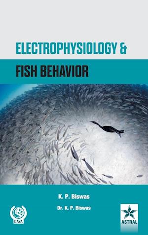 Electrophysiology and Fish Behavior