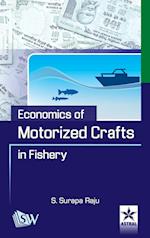 Economics of Motorized Crafts in Fishery