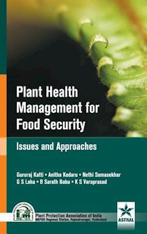 Plant Health Managmenet for Food Security