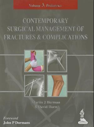 Contemporary Surgical Management of  Fractures and Complications