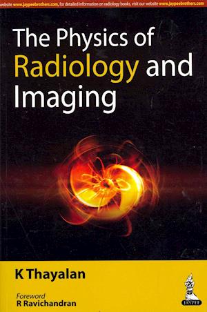 The Physics of Radiology and Imaging