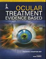 Ocular Treatment: Evidence Based