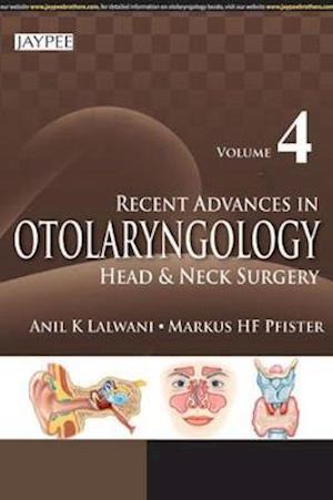 Recent Advances in Otolaryngology Head and Neck Surgery