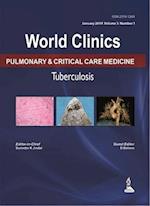 World Clinics: Pulmonary & Critical Care Medicine - Tuberculosis, Volume 3, No: 1