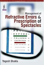 Management of Refractive Errors & Prescription of Spectacles