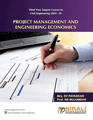 PROJECT MANAGEMENT AND ENGINEERING ECONOMICS