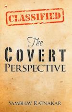 The Covert Perspective 