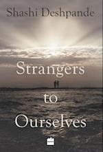 Strangers to Ourselves 