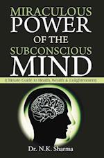 MIRACULOUS POWER OF SUBCONSCIOUS MIND 
