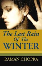 Last Rain Of The Winter: A Novel