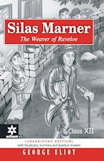 Silas Marner The Weaver of Raveloe Class 12th 