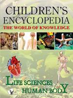CHILDREN'S ENCYCLOPEDIA - LIFE SCIENCE AND HUMAN BODY