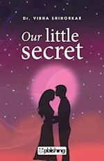 Our Little Secret 