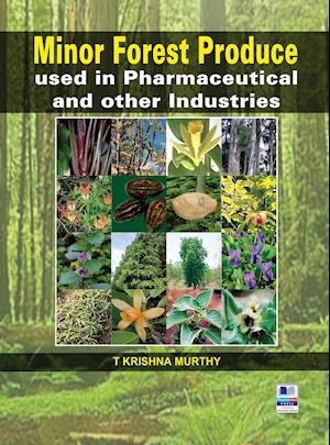 Minor Forest Produce used in Pharmaceutical and other Industries