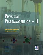Physical Pharmaceutics - II 