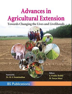 Advances in Agricultural Extension Towards Changing the Lives and Livelihoods