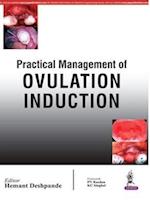 Practical Management of Ovulation Induction