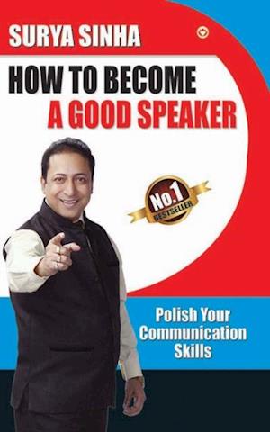 How To Become A Good Speaker