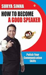 How To Become A Good Speaker