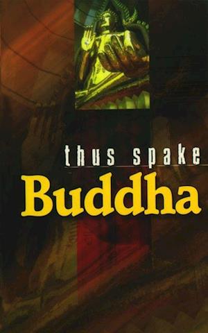 Thus Spake Buddha