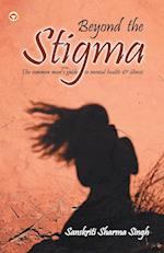 Beyond the Stigma 