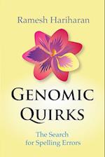Genomic Quirks