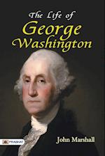 The Life of George Washington 