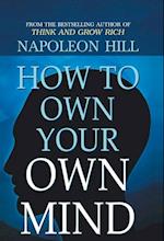 How to Own Your Own Mind 